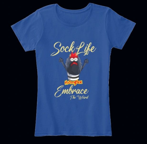 MyDirtySock Gear is now available to everyone - Embrace the Weird shirt